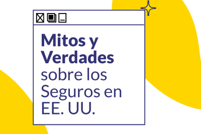 Los mitos comunes sobre el seguro de automovil en Estados Unidos