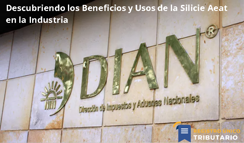 Descubriendo Los Beneficios Y Usos De La Silicie Aeat En La Industria