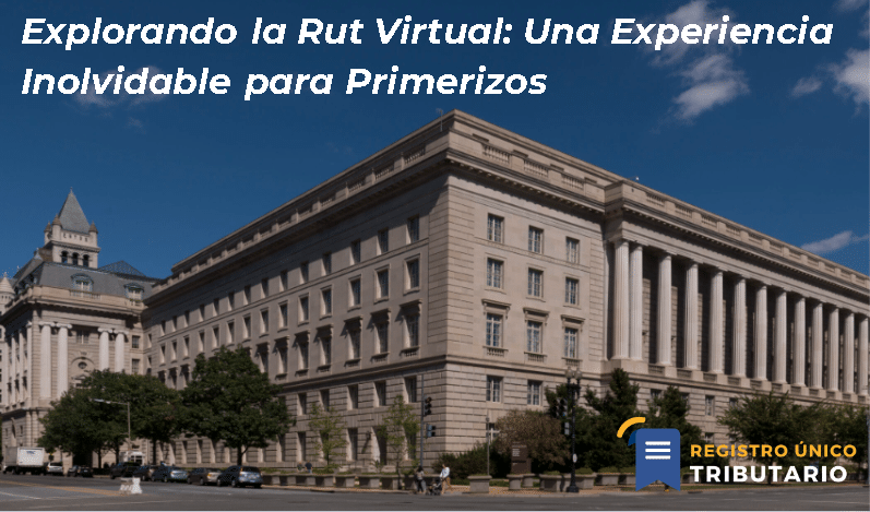 Explorando La Rut Virtual: Una Experiencia Inolvidable Para Primerizos