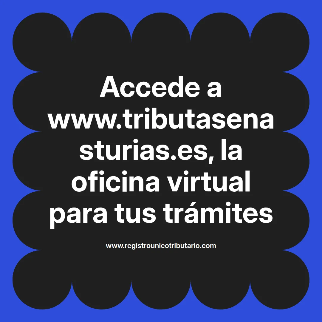 Imagen destacada sobre www tributasenasturias es y su oficina virtual para gestionar trámites en línea
