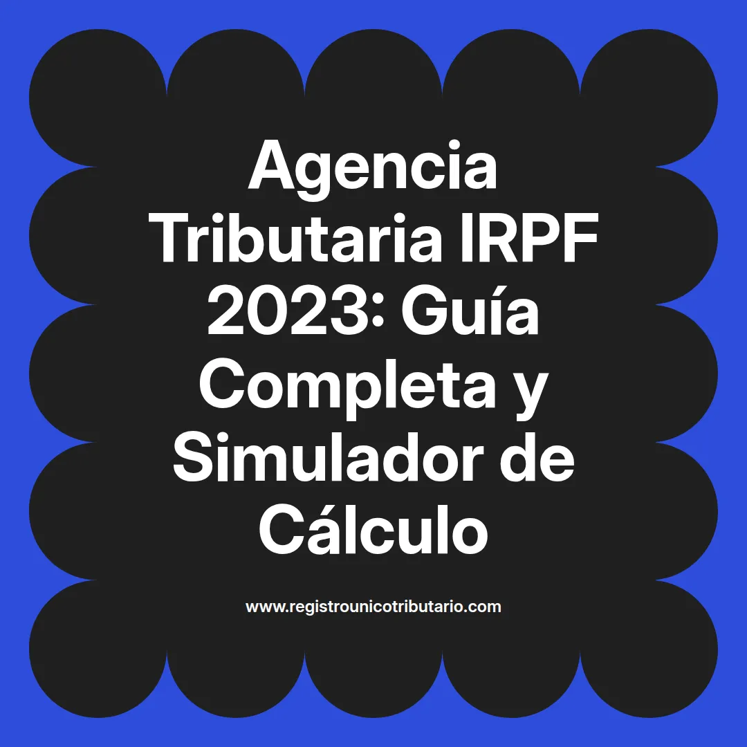 Imagen destacada sobre agencia tributaria irpf 2023 y su manual para la declaración tributaria 2023