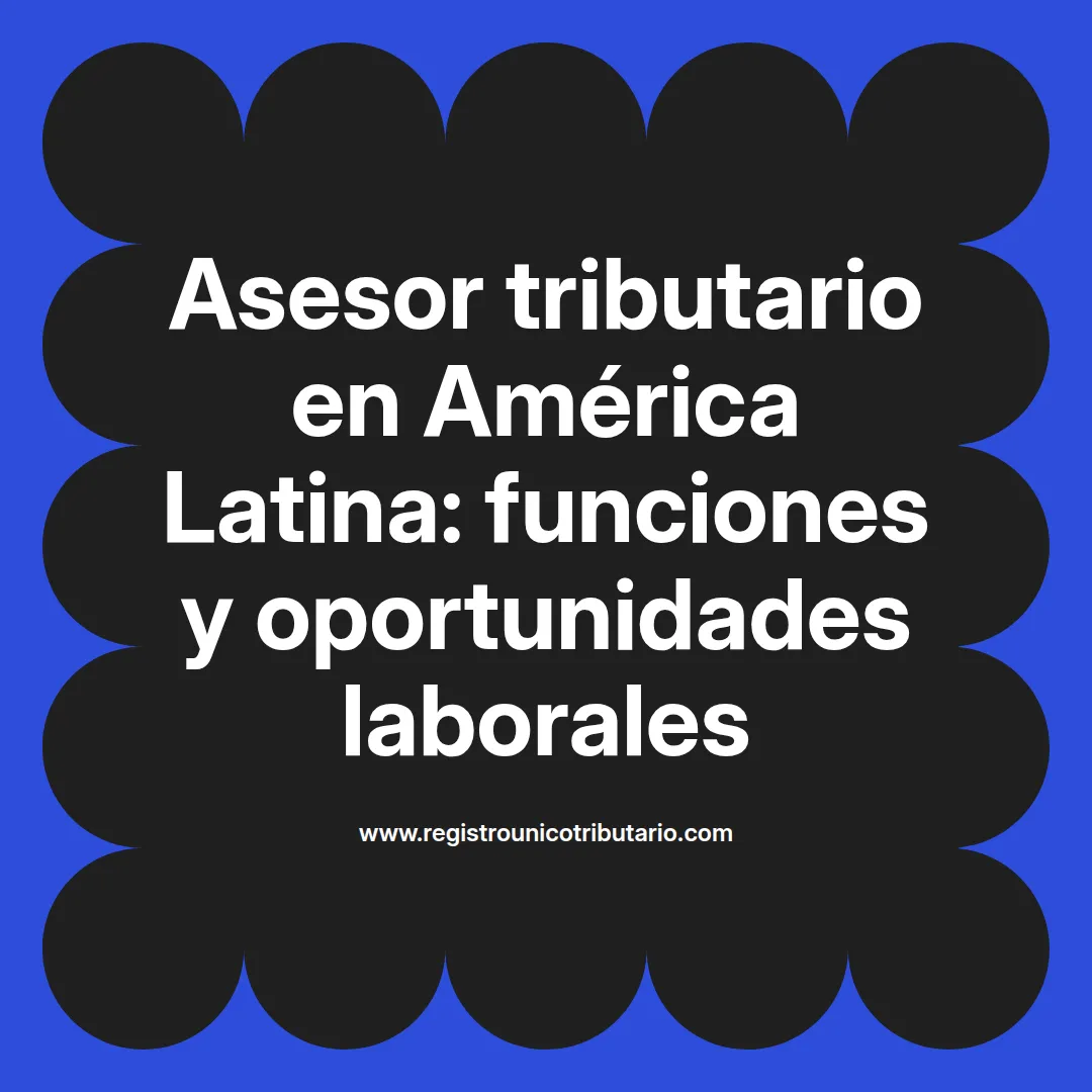Asesor tributario en Colombia con experiencia en funciones y empleo en el sector inmobiliario