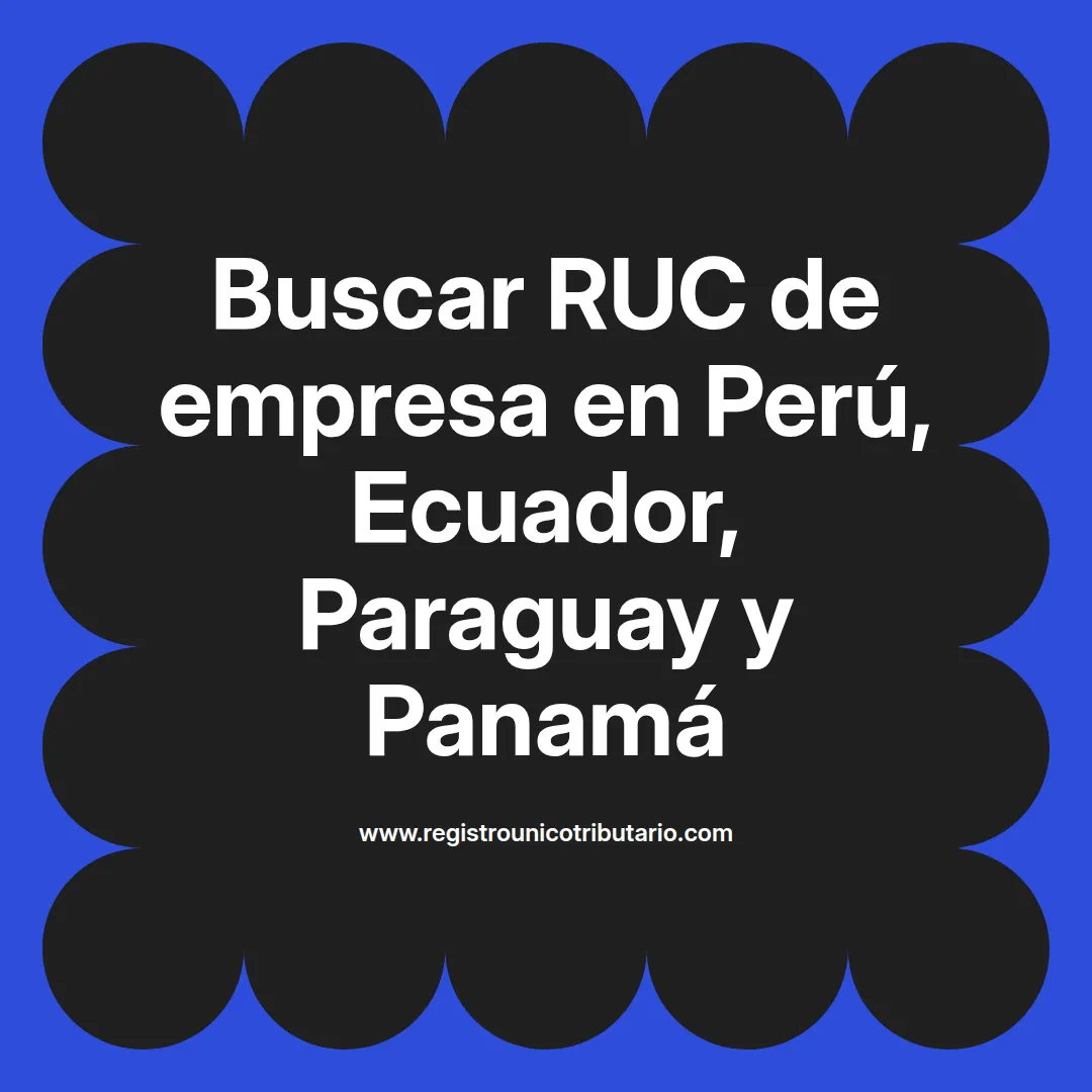 Imagen destacada sobre buscar ruc de empresa en diversos países de América Latina
