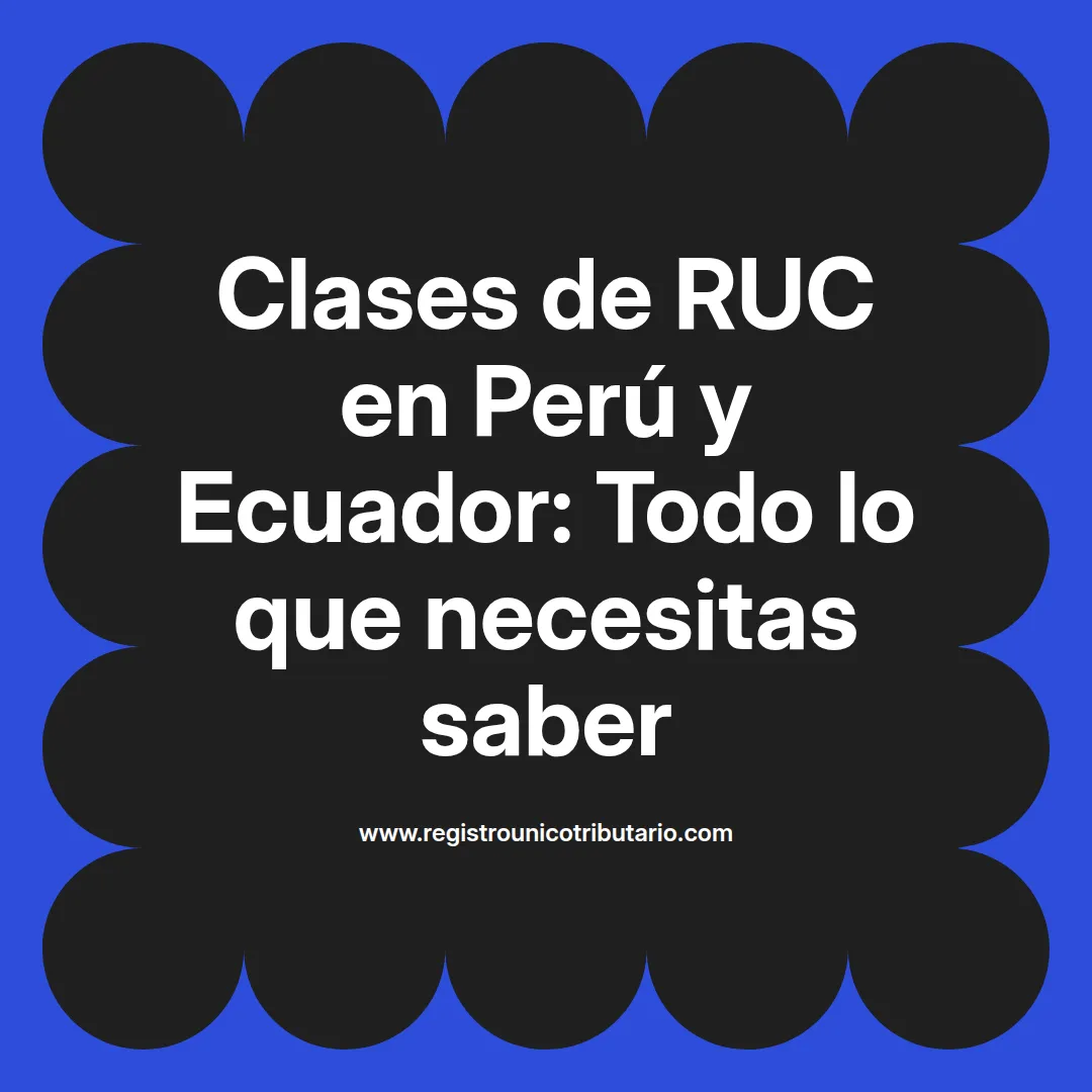 Imagen destacada sobre clases de ruc en Perú y su relación con otras clases de rucula y ruda