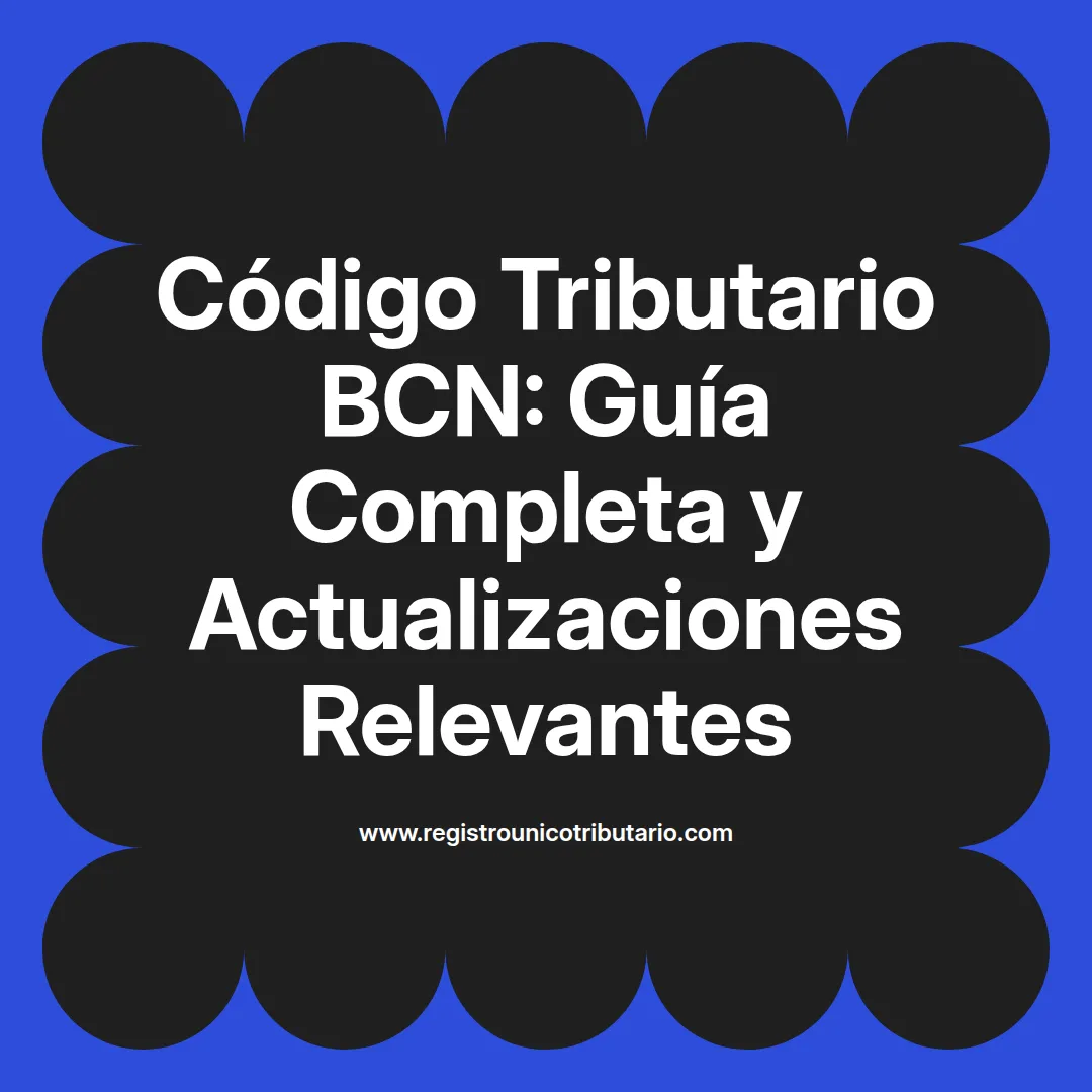 Imagen destacada sobre codigo tributario bcn y su actualización en Colombia