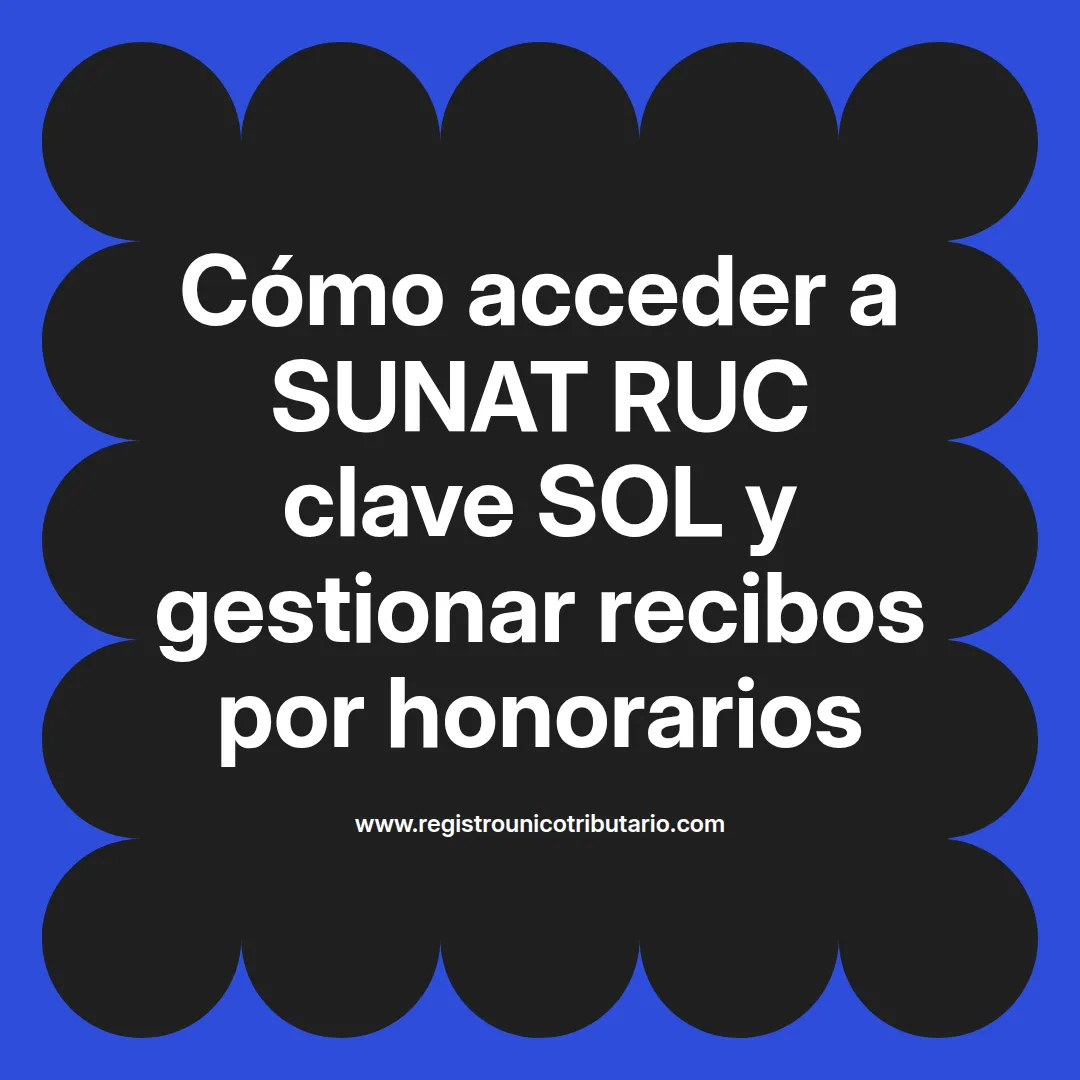 Imagen destacada sobre sunat ruc clave sol y procesos de consulta y creación de clave sol