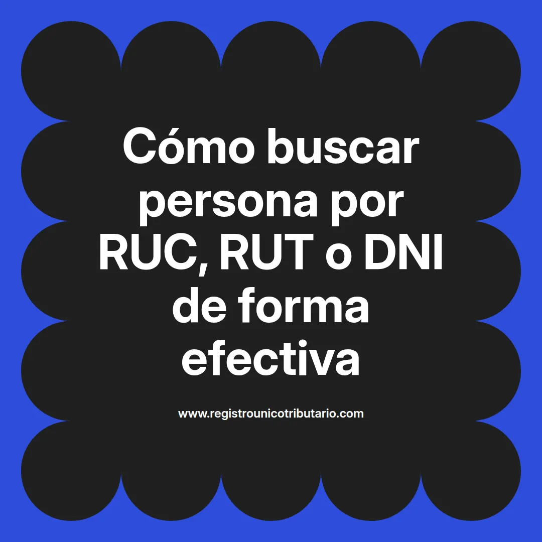 Imagen destacada sobre buscar persona por ruc y métodos relacionados para identificar personas naturales
