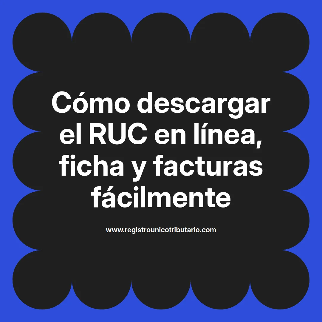 Imagen destacada sobre ruc descargar y consulta ruc descargar en línea para trámites fiscales