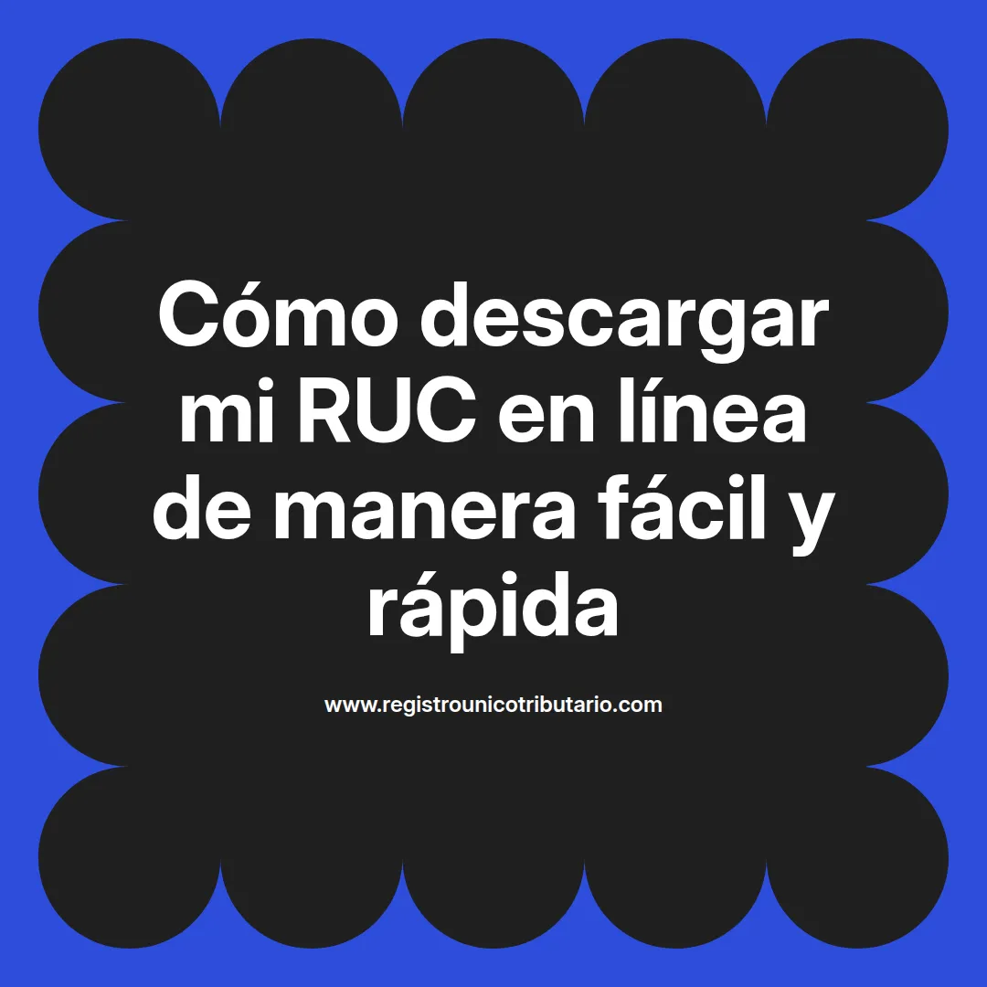 Imagen destacada sobre cómo descargar mi ruc en línea y obtener mi certificado de ruc