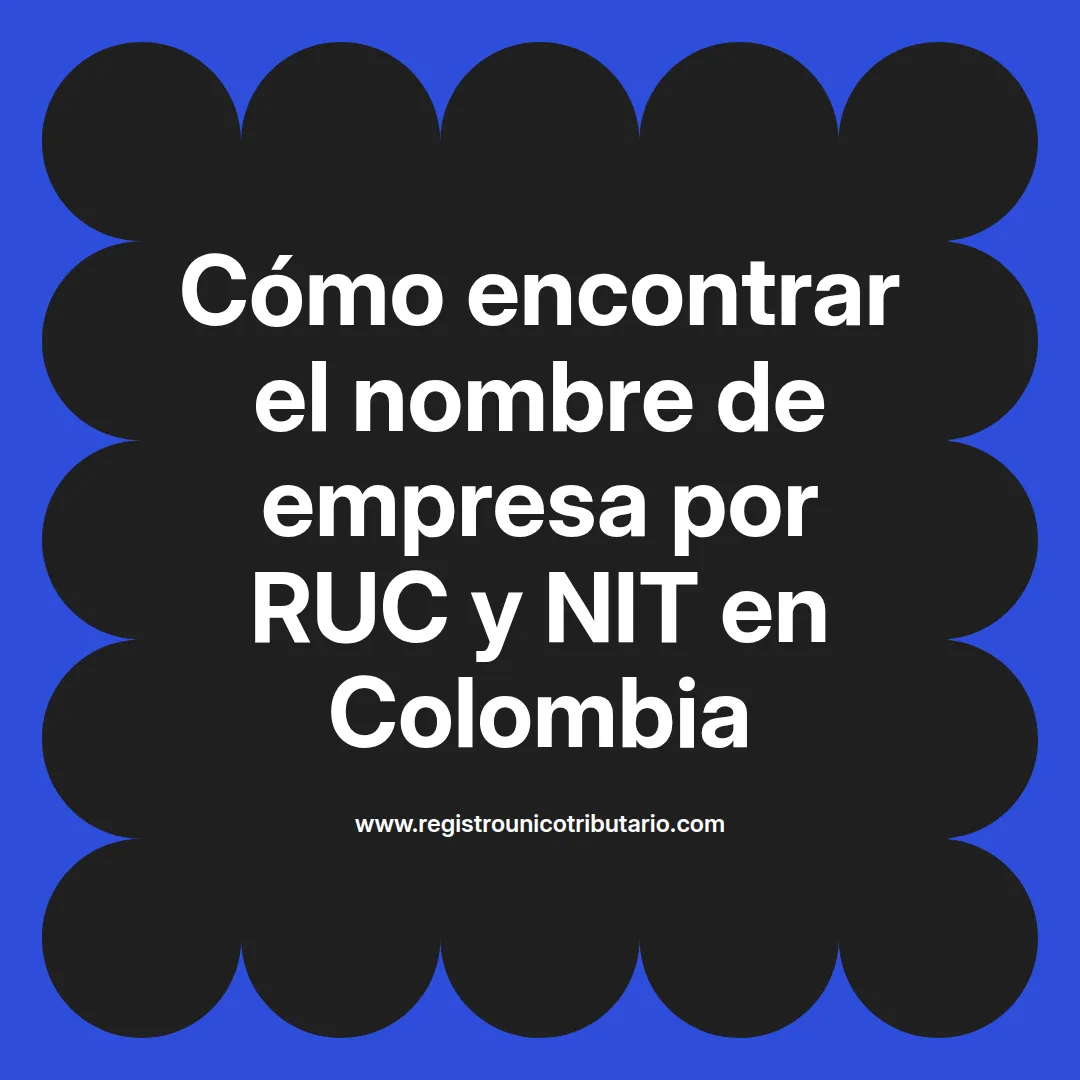 Imagen destacada sobre nombre de empresa por ruc y registro de empresas en Colombia