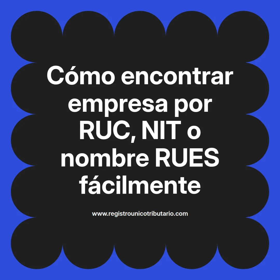 Imagen destacada sobre cómo encontrar empresa por ruc y buscar empresa por número de matrícula