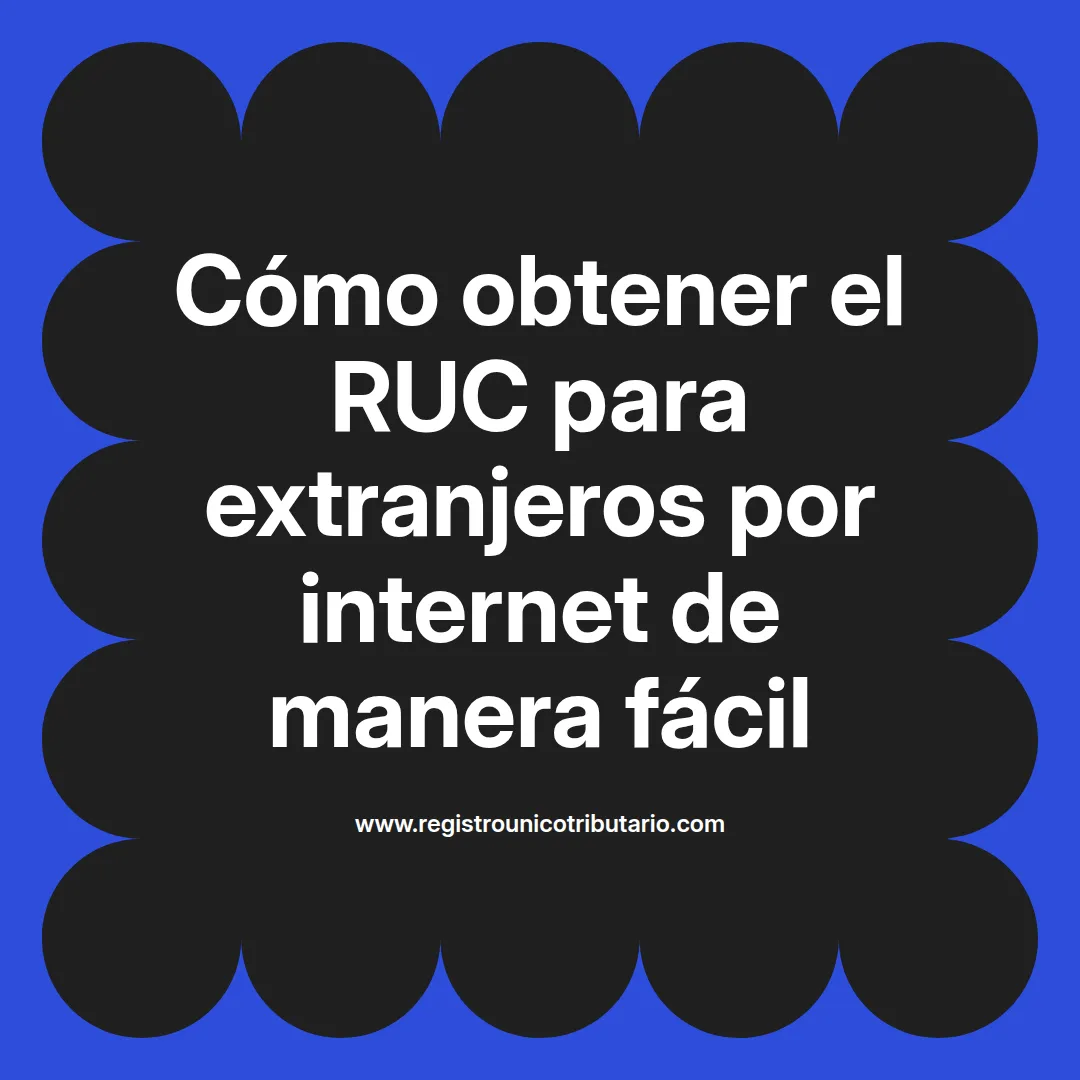 Imagen destacada sobre ruc para extranjeros por internet y su importancia en Colombia para migrantes
