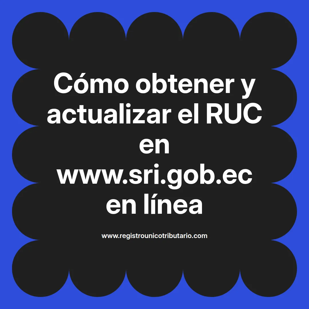 Imagen destacada sobre www sri gob ec ruc y herramientas para su impresión y registro en línea