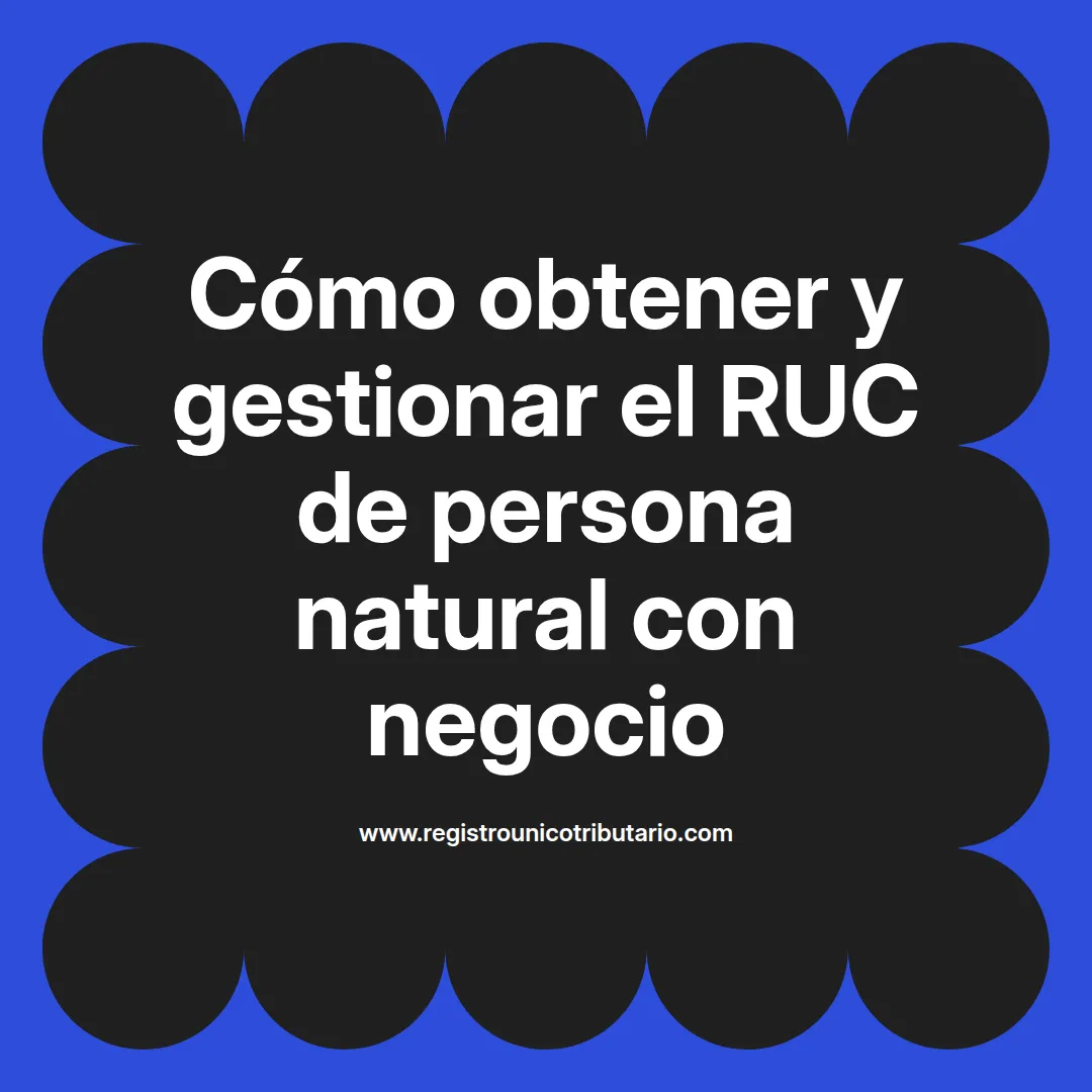 Imagen destacada sobre ruc de persona natural con negocio y cómo sacarlo en Colombia