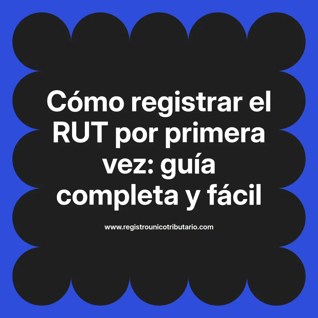 Imagen que ilustra el proceso de registrar el rut por primera vez en un centro autorizado