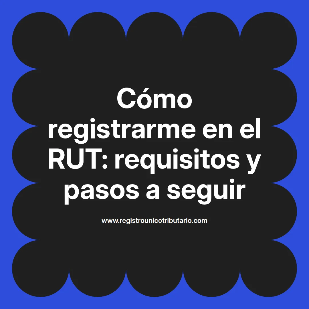 Imagen destacada sobre requisitos para registrarme en el rut y cómo inscribirme en familias en acción