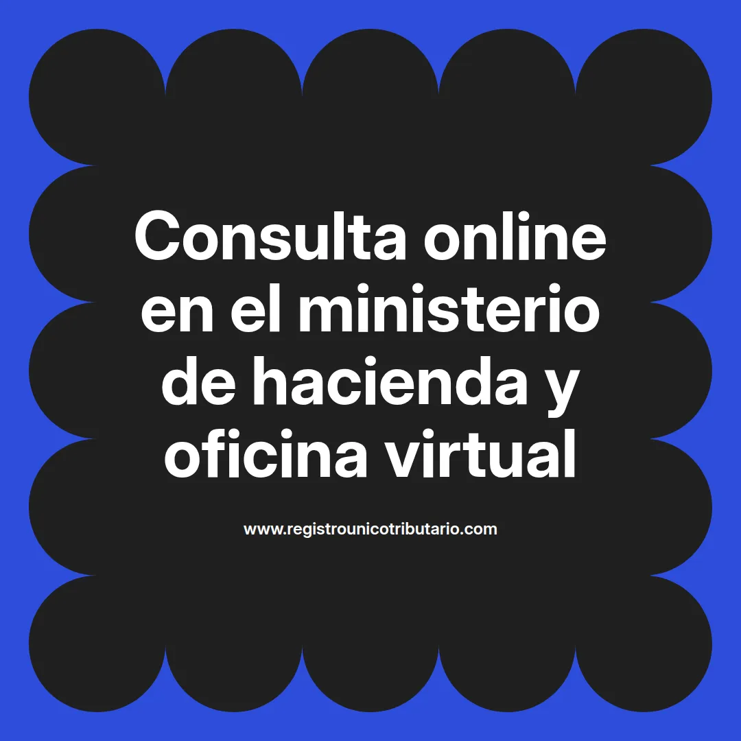 Imagen destacada sobre ministerio de hacienda consulta online y oficina virtual para pagos pendientes
