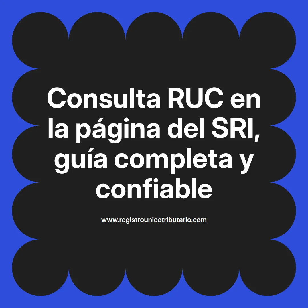 pagina del sri ruc y consulta de ruc con información sobre trámites tributarios y registros fiscales