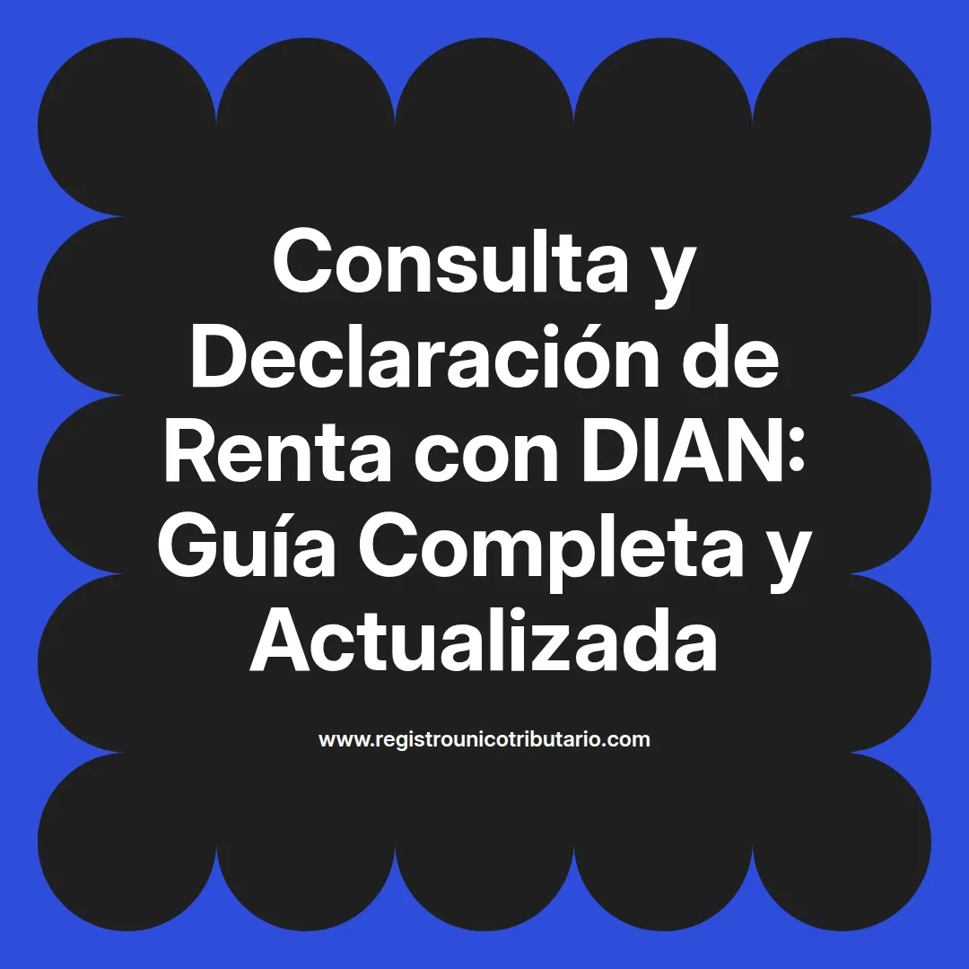 Imagen destacada sobre la dian cedula y trámites de declaración de renta 2023 y 2024