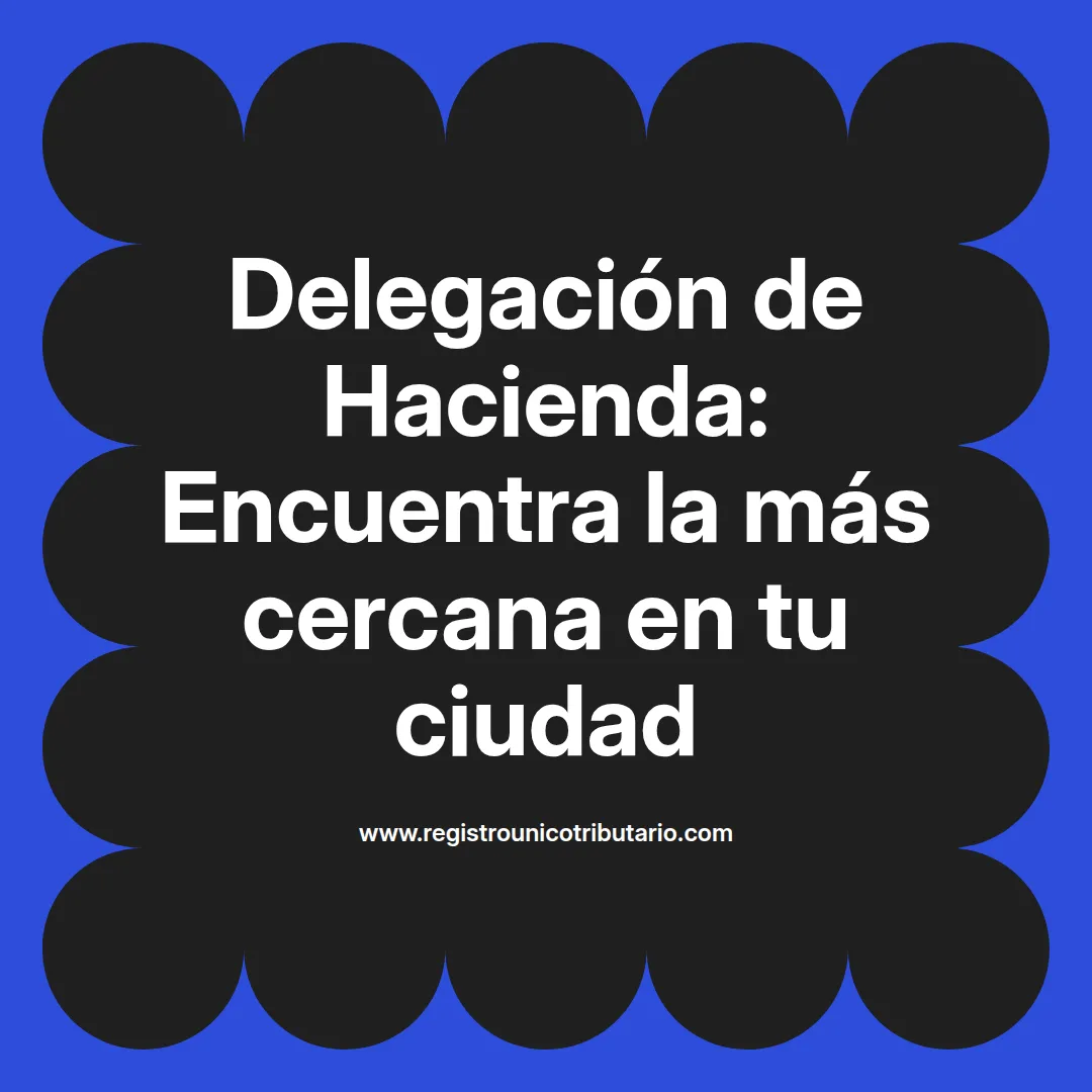 Imagen destacada sobre delegación de hacienda en Sevilla y trámites fiscales relacionados