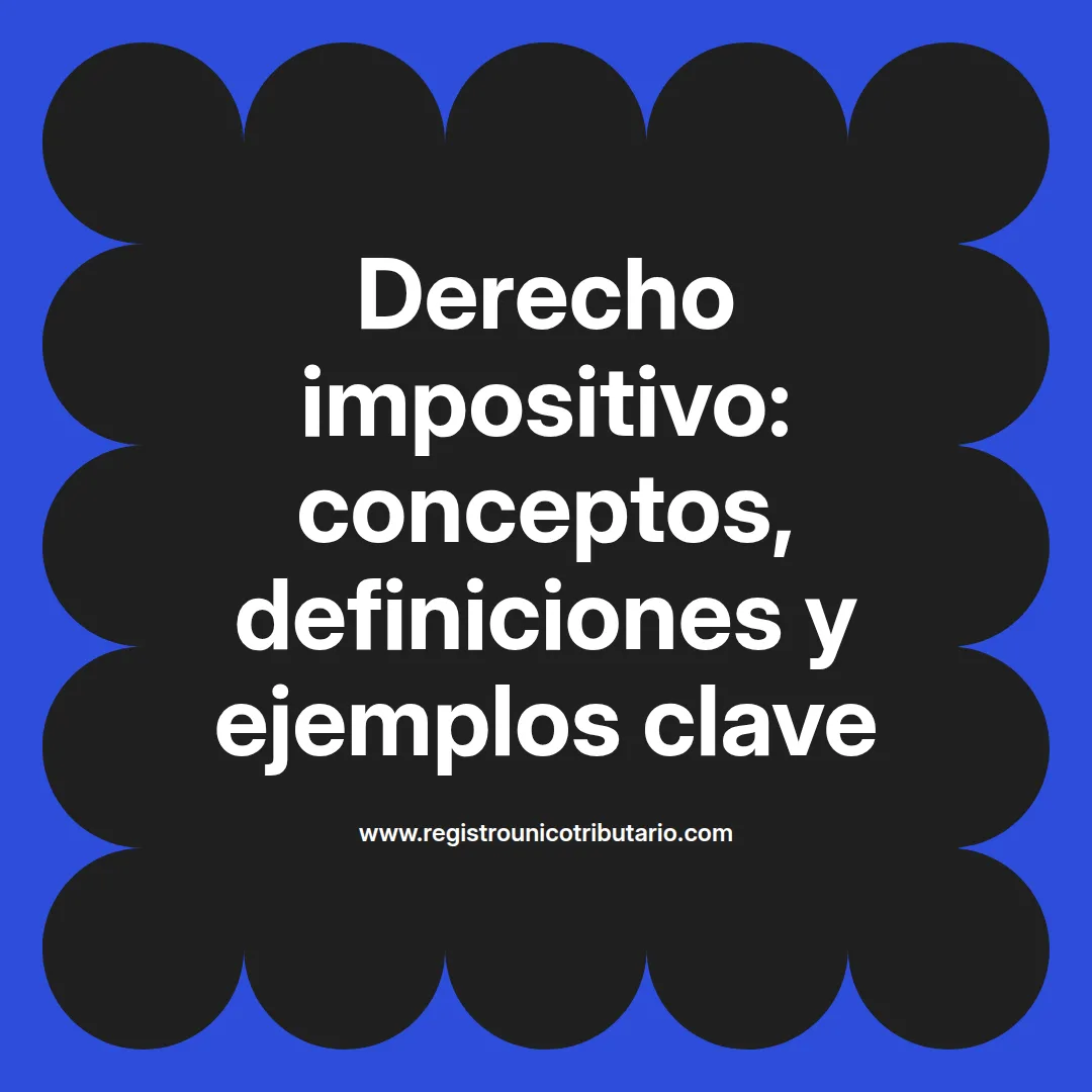 Imagen destacada sobre derecho impositivo y su aplicación en contextos laborales y fiscales en Colombia