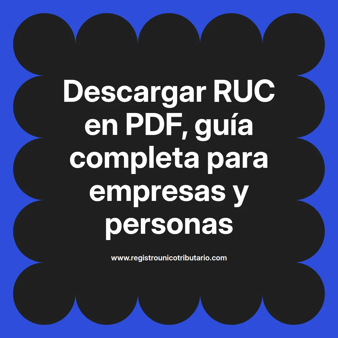 Imagen destacada sobre cómo descargar ruc en línea y diferentes métodos disponibles