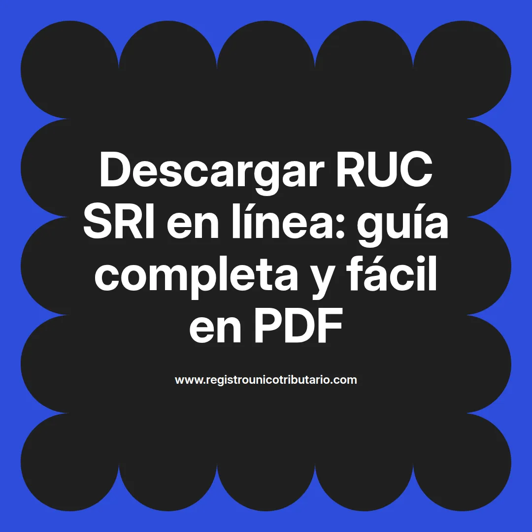 Imagen destacada sobre cómo descargar ruc sri en línea y obtener el formato pdf correspondiente