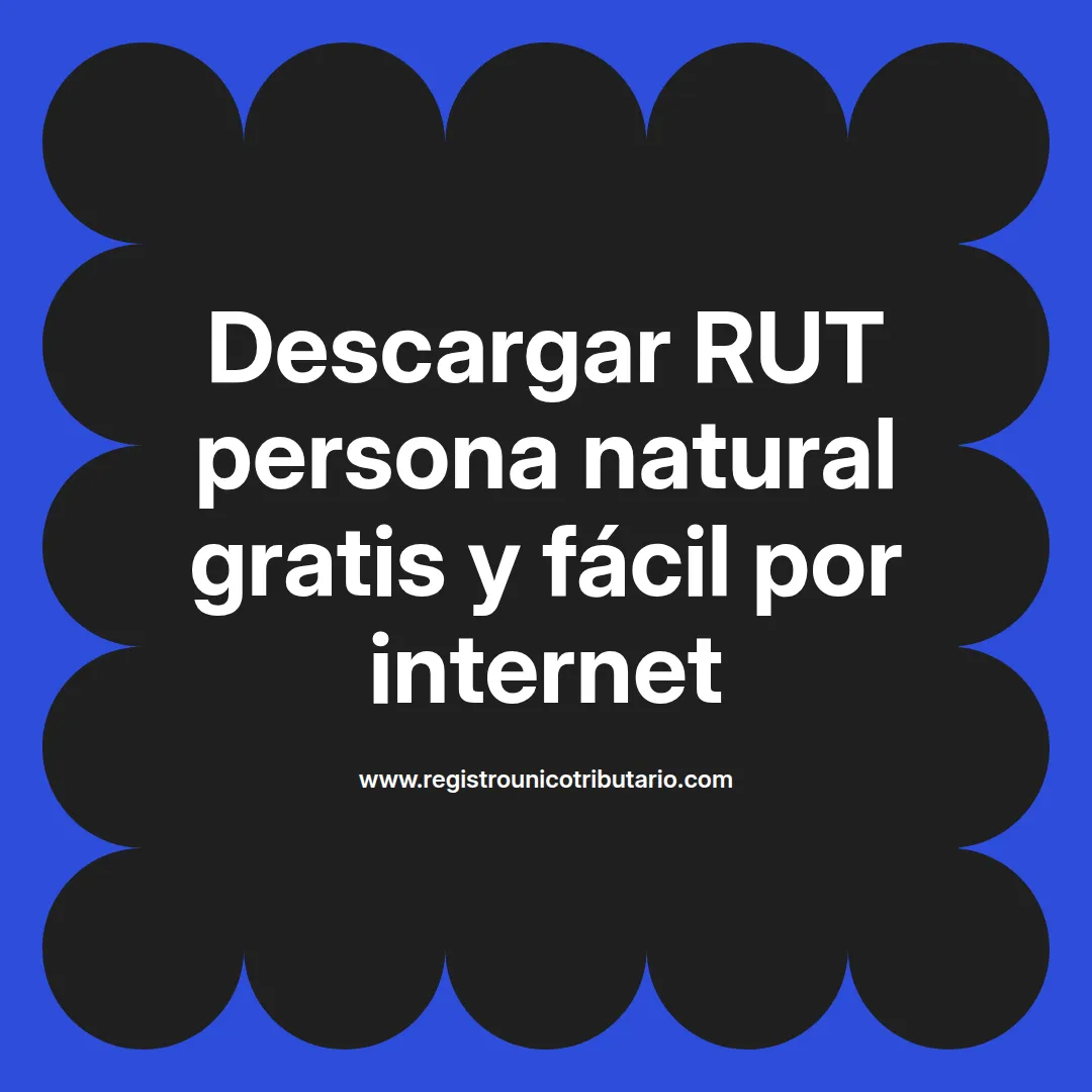Imagen destacada sobre descargar rut persona natural gratis y opciones en línea para obtenerlo
