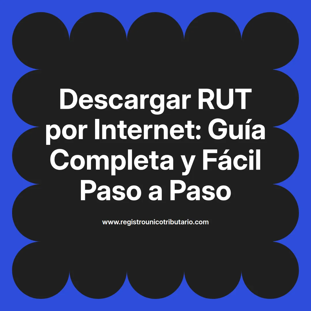 Imagen destacada sobre descargar rut por internet y obtener copia del rut gratis por internet