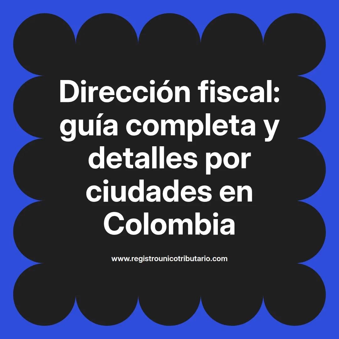 Imagen destacada sobre direccion fiscal y ubicaciones de fiscalías en Colombia