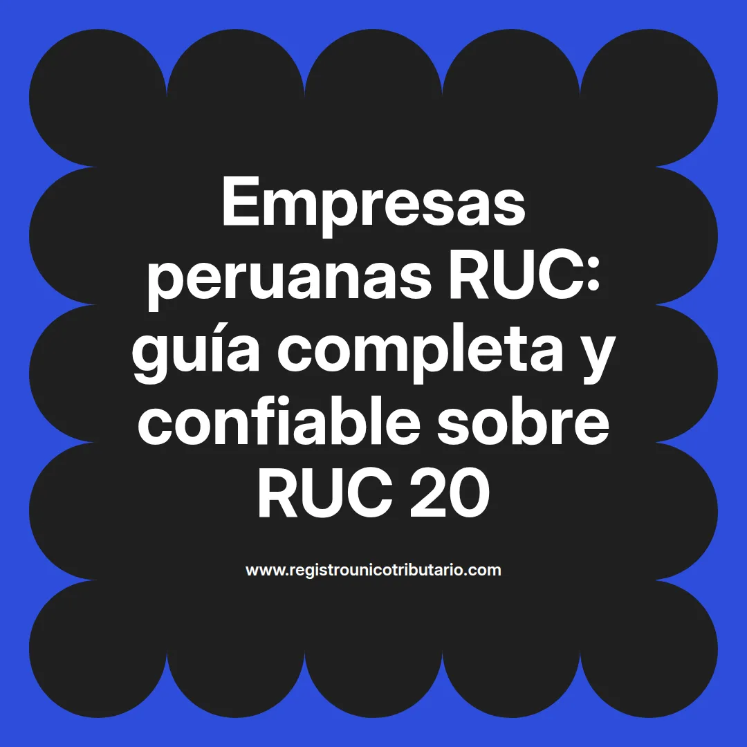 Imagen destacada sobre empresas peruanas RUC y su importancia en el ámbito comercial en Colombia