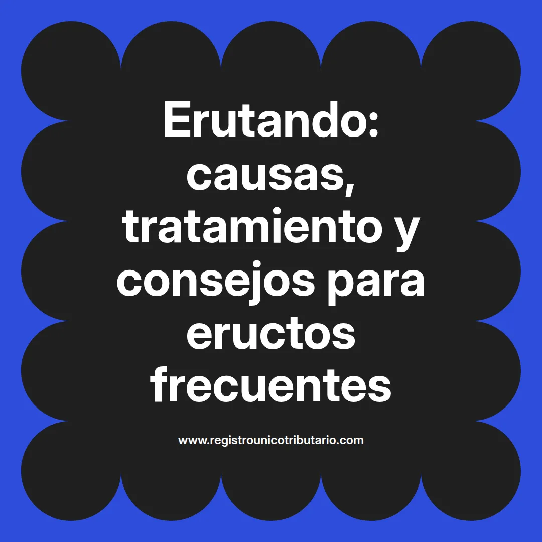 Imagen destacada sobre el proceso de erut y sus implicaciones en la salud gastrointestinal