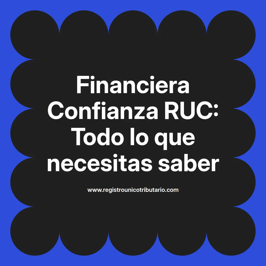 Imagen destacada sobre financiera confianza ruc y consulta de seguros confianza razón social