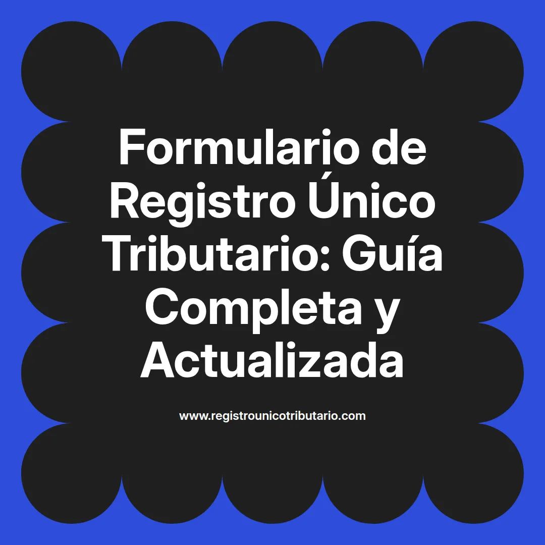 Imagen destacada sobre formulario de registro unico tributario y su diligenciamiento correcto