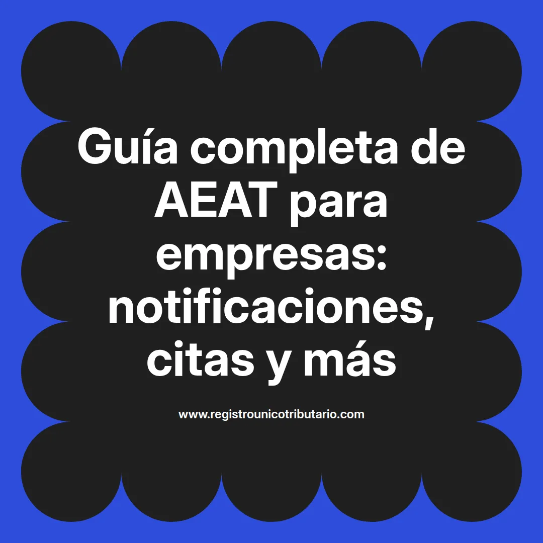 Imagen destacada sobre aeat empresas y notificaciones relacionadas con trámites fiscales