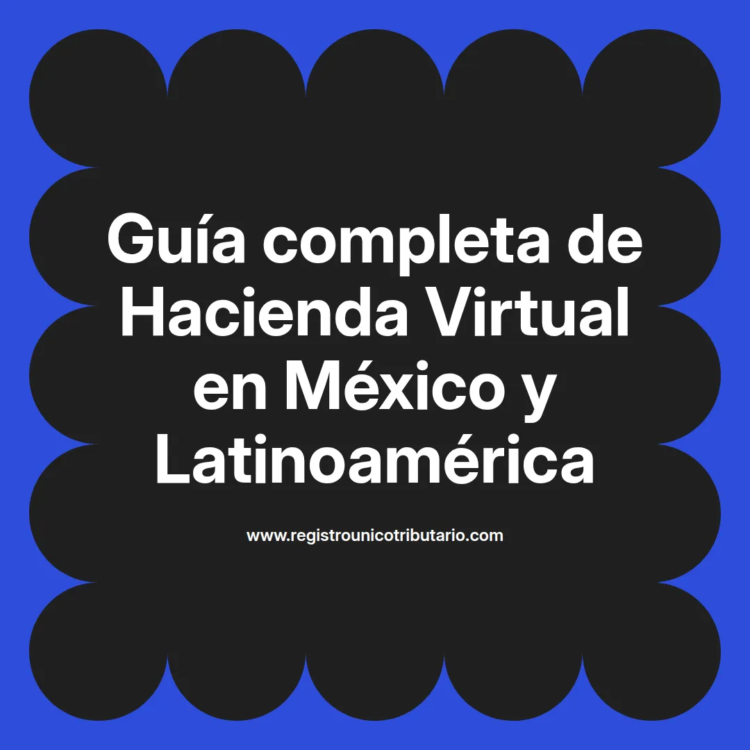 Imagen destacada sobre hacienda virtual en México y su uso en la gestión de facturas