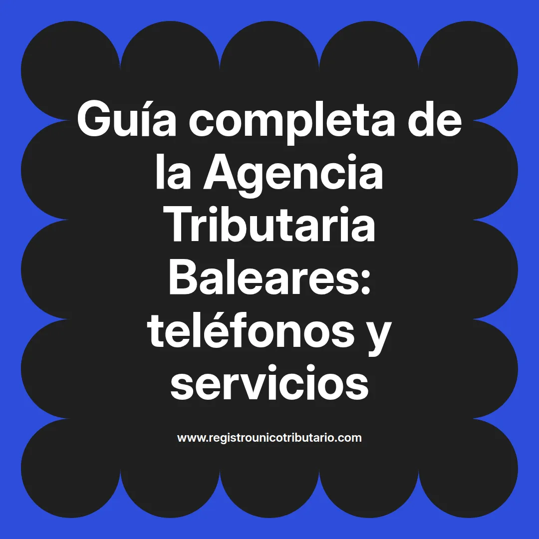 Imagen destacada sobre la agencia tributaria baleares y sus servicios de cita previa y notificaciones