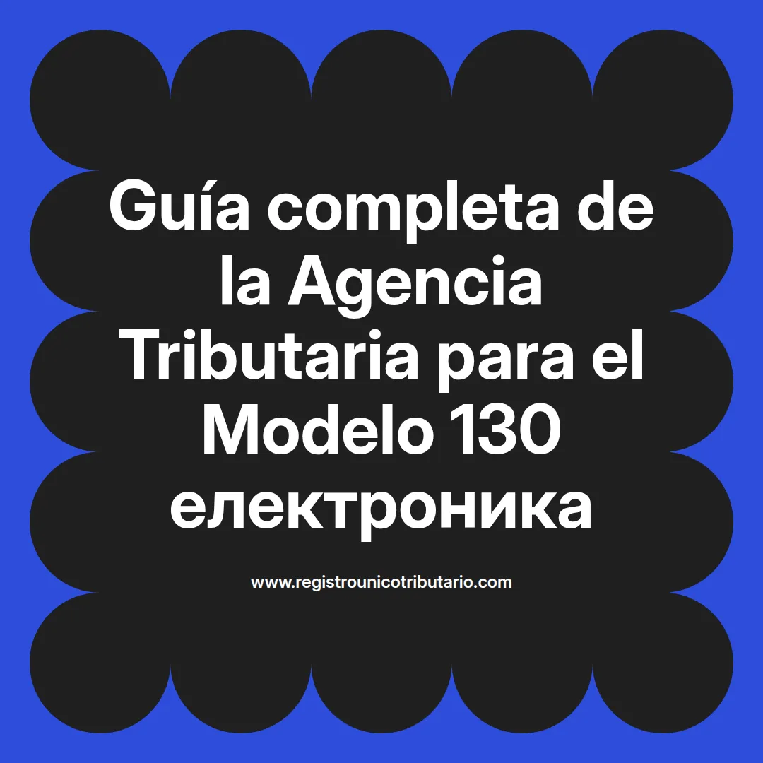 imagen sobre la presentación electrónica del modelo 130 en la agencia tributaria 130