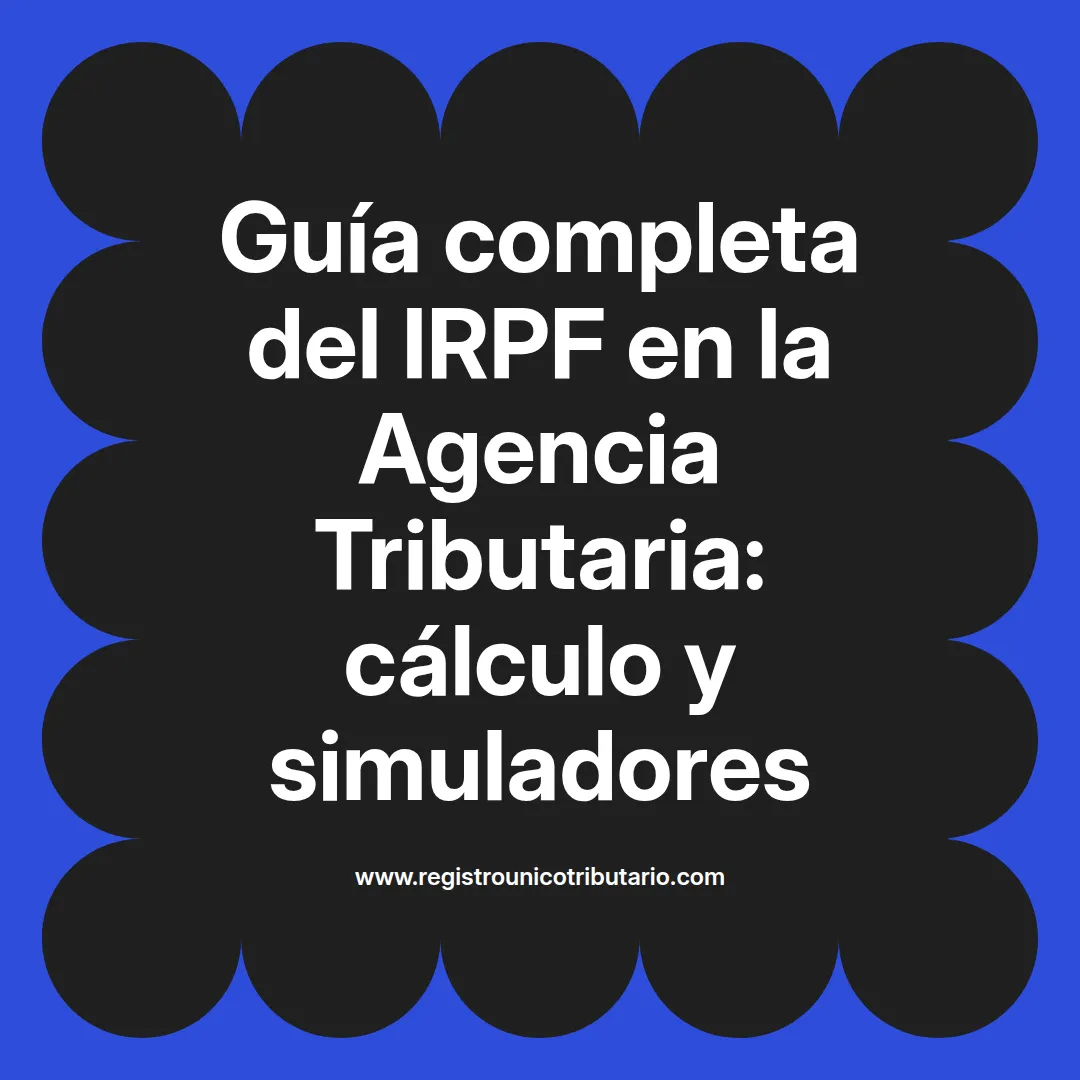 Imagen destacada sobre irpf agencia tributaria y simulador irpf agencia tributaria 2025