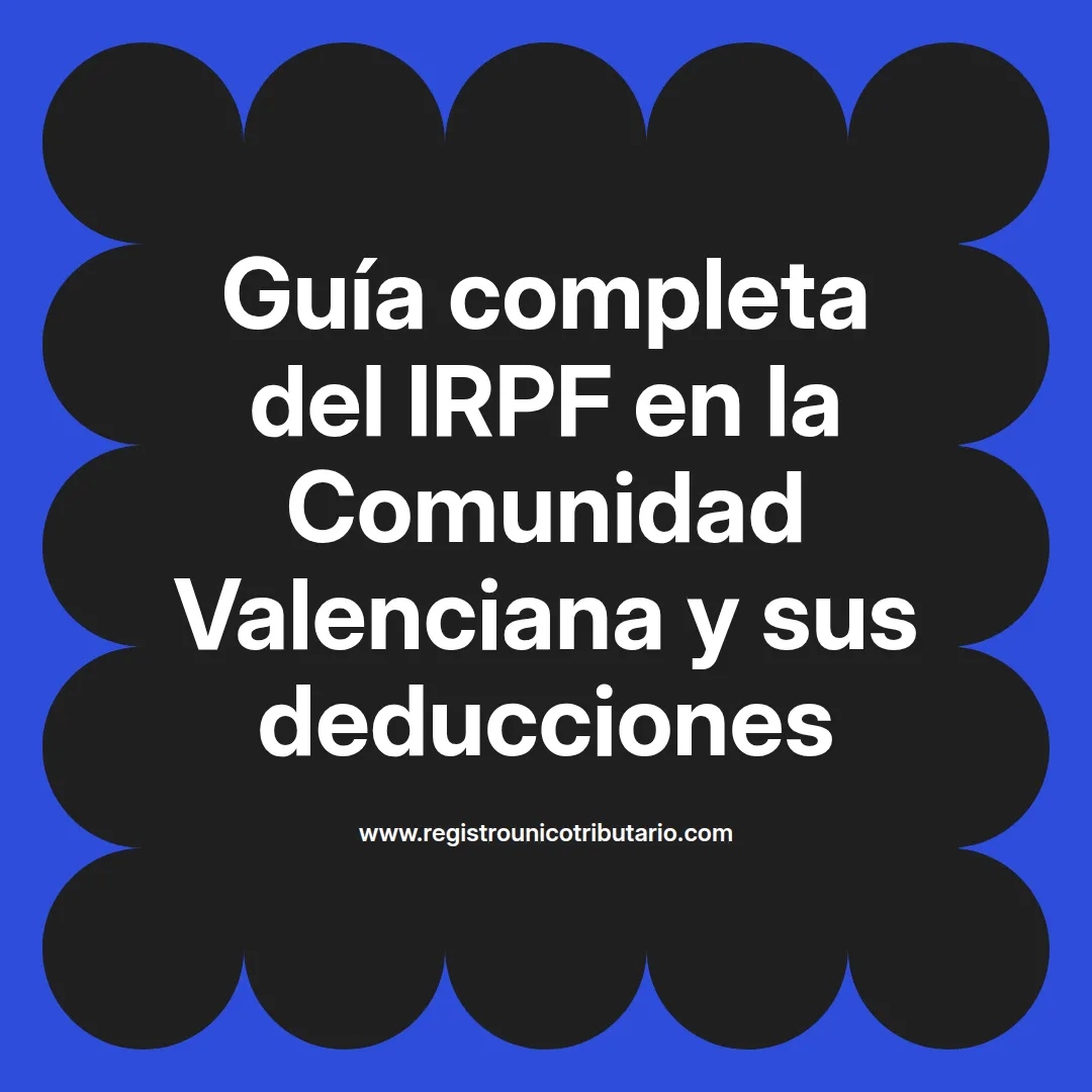 Imagen destacada sobre irpf comunidad valenciana y deducciones para 2024 y 2025