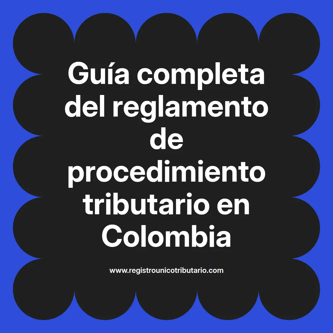 Imagen destacada sobre reglamento de procedimiento tributario y normas de procedimiento tributario
