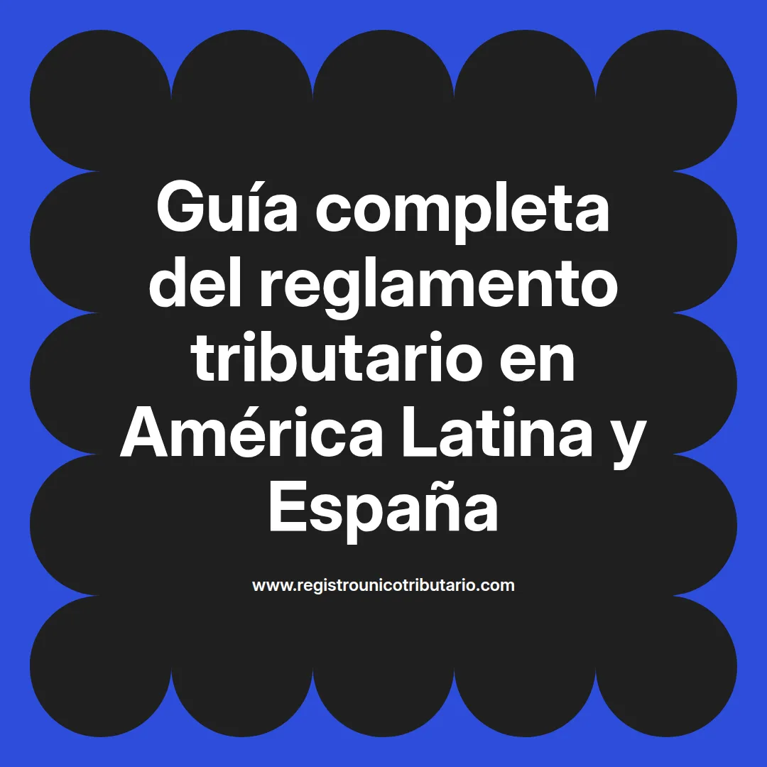 Imagen sobre reglamento tributario y su aplicación en Costa Rica y otros países de Latinoamérica