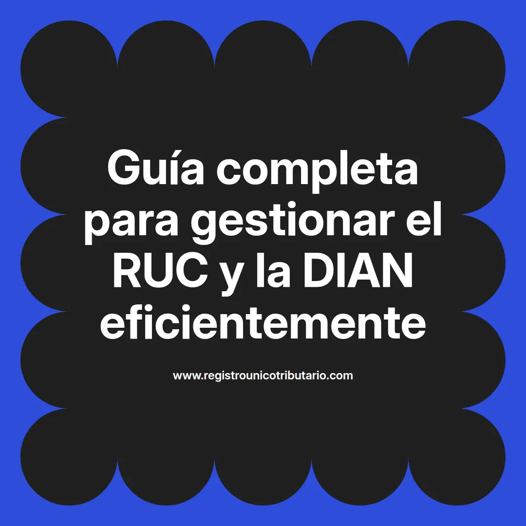 Imagen explicativa sobre el diario gestion ruc y su relación con la dian gestion documental