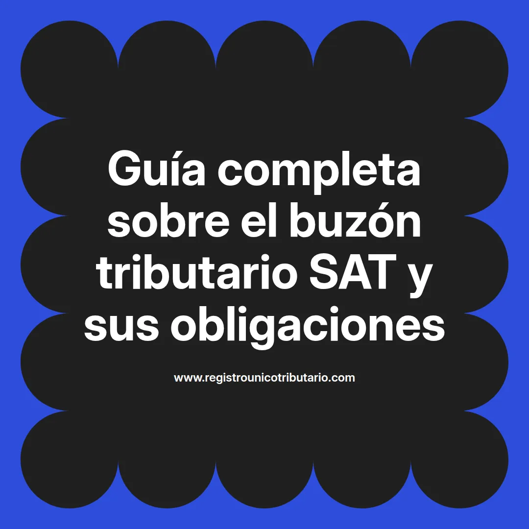 Imagen destacada sobre buzón tributario sat y calendario tributario sat para el cumplimiento fiscal