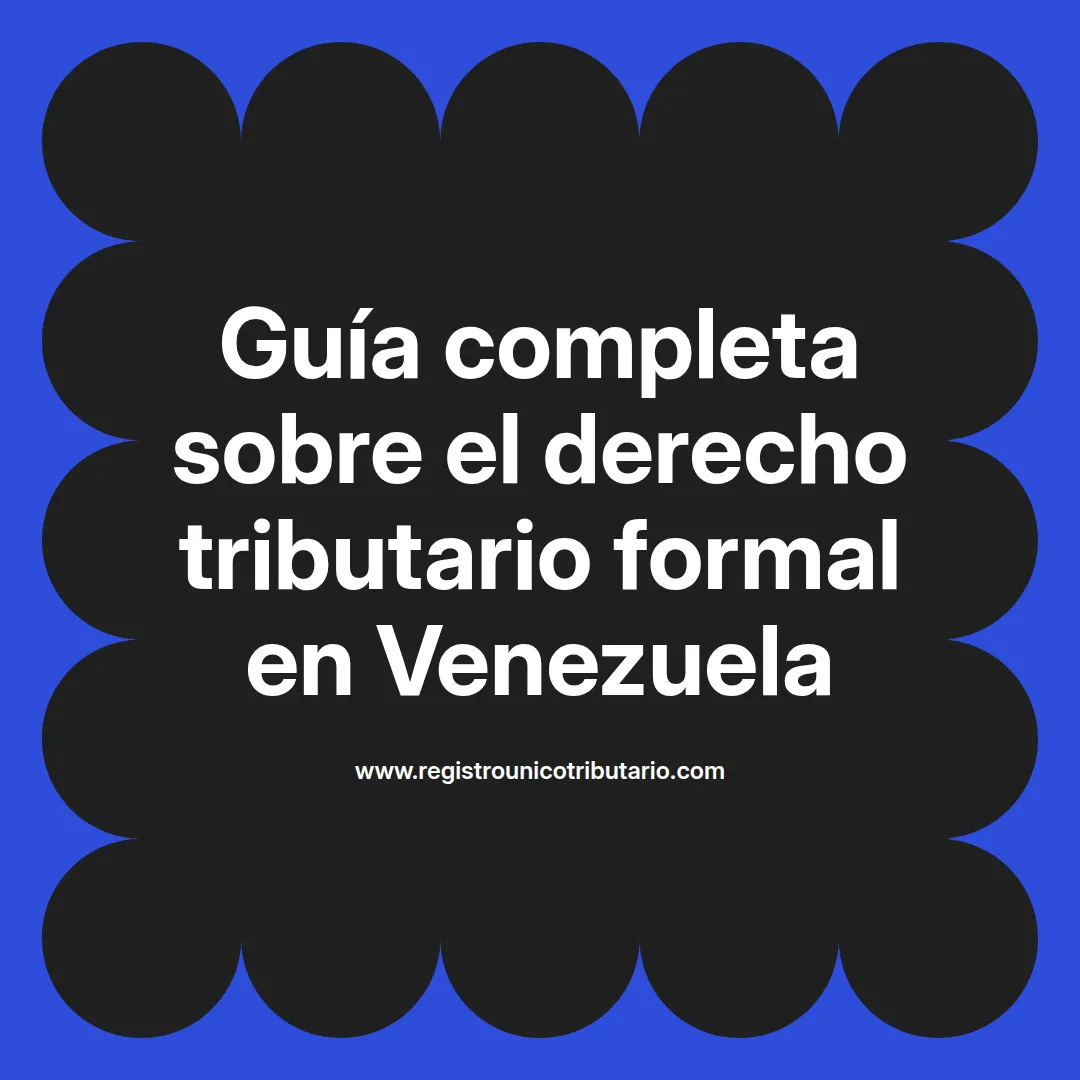 Imagen destacada sobre derecho tributario formal y obligaciones formales en Colombia