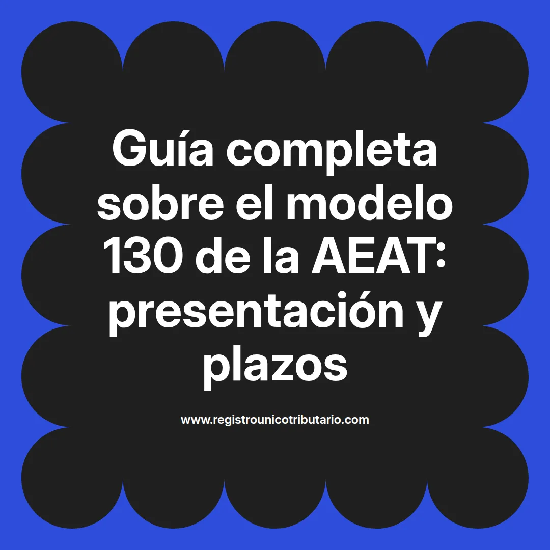 Imagen destacada sobre aeat 130 y presentación telemática del modelo 130 aeat