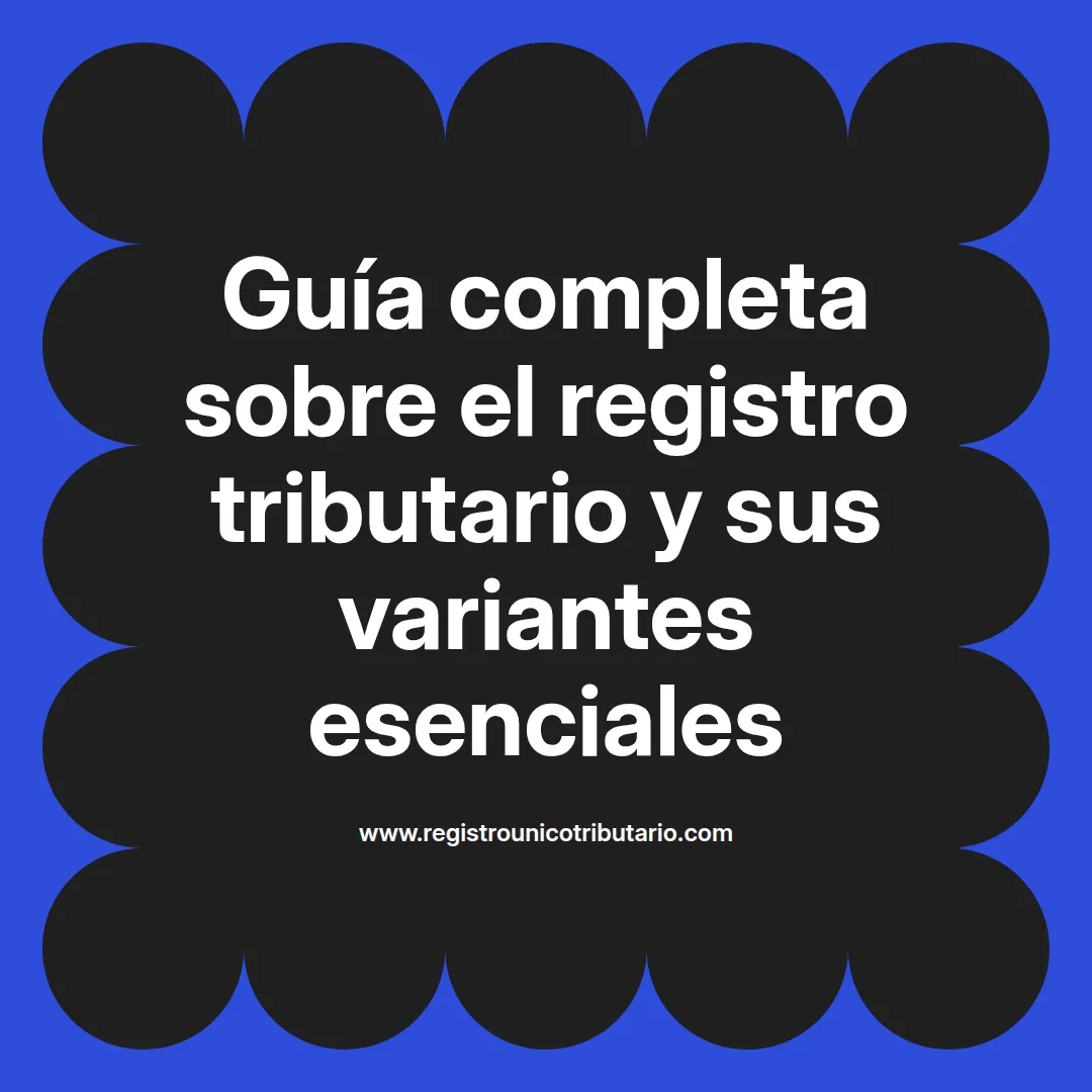 Imagen destacada sobre registro tributario y su relación con RUT y plataformas bancarias en Colombia