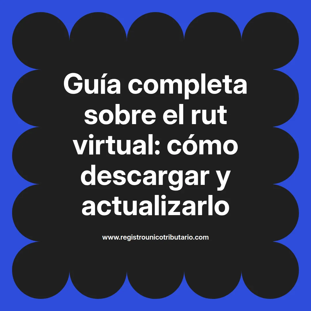 Imagen destacada sobre rut virtual en Colombia con información de cómo actualizar y descargar