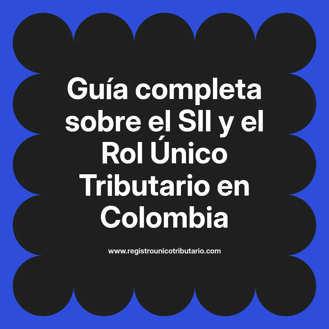 Imagen que ilustra el certificado rol único tributario sii y su importancia para empresas