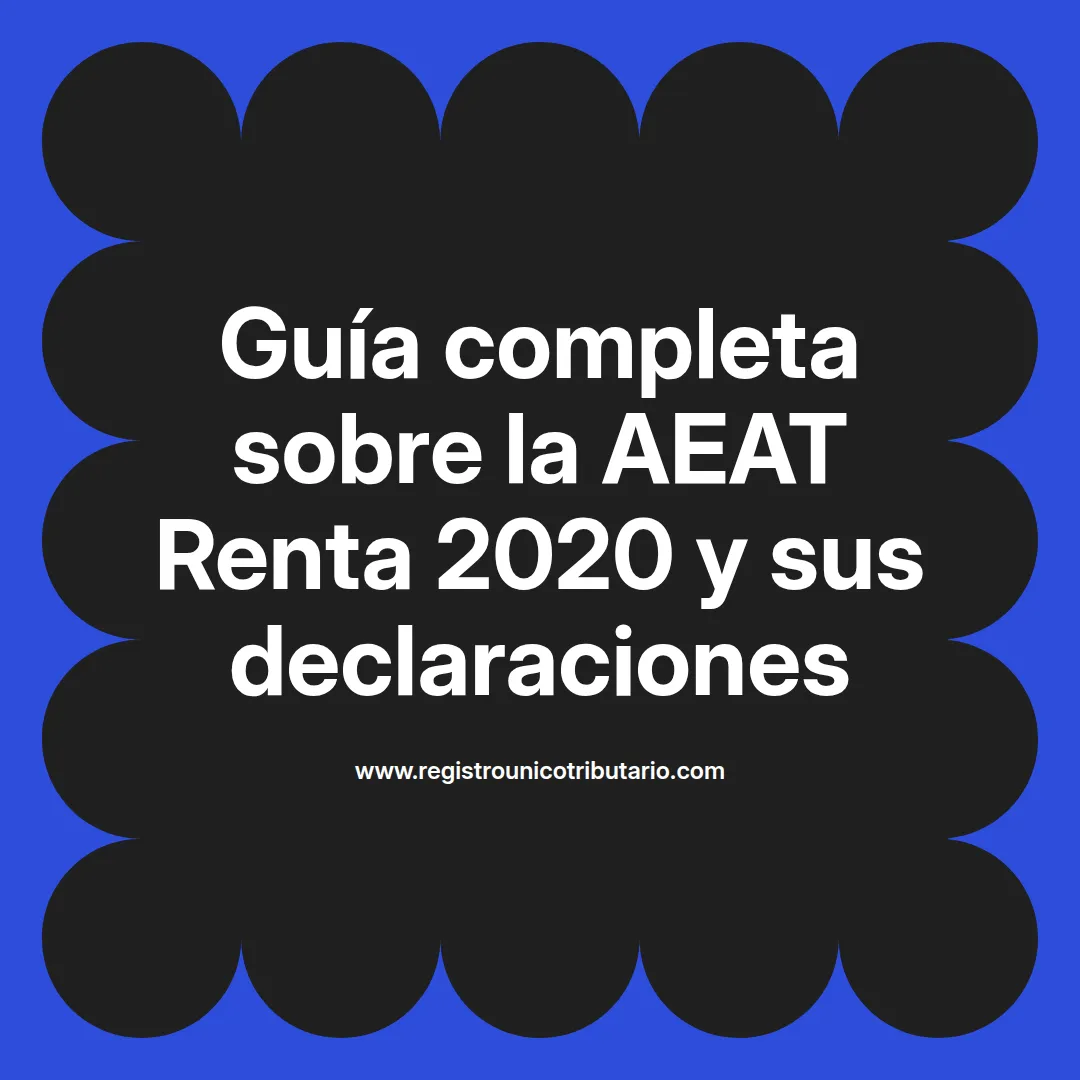 Imagen informativa sobre aeat renta 2020 y datos fiscales relevantes para contribuyentes